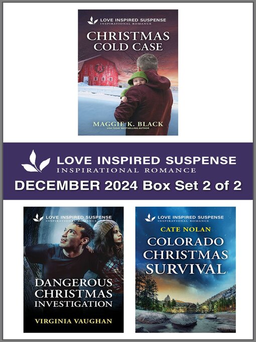 Title details for Love Inspired Suspense December 2024--Box Set 2 of 2 by Maggie K. Black - Available